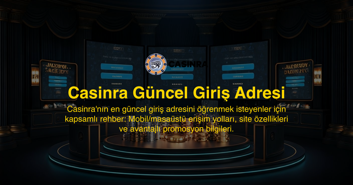 Casinra Güncel Giriş Adresi