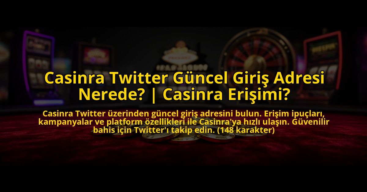 Casinra-Twitter-Guncel-Giris-Adresi-Nerede-Casinra-Erisimi-overlay-1769822315.jpg
