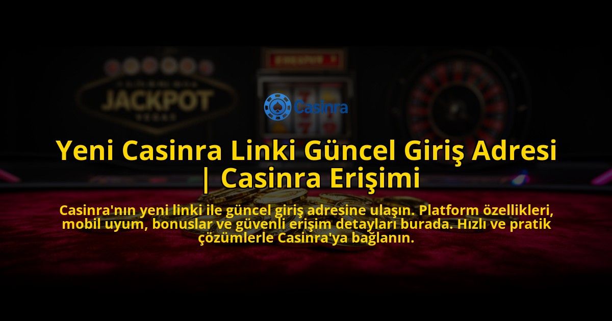 Yeni-Casinra-Linki-Guncel-Giris-Adresi-Casinra-Erisimi-overlay-1769549136.jpg